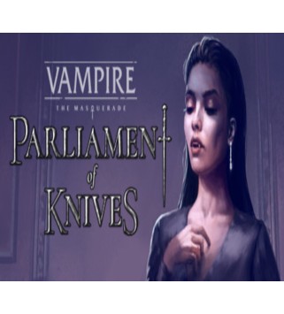 Vampire: The Masquerade — Parliament of Knives Steam Key GLOBAL